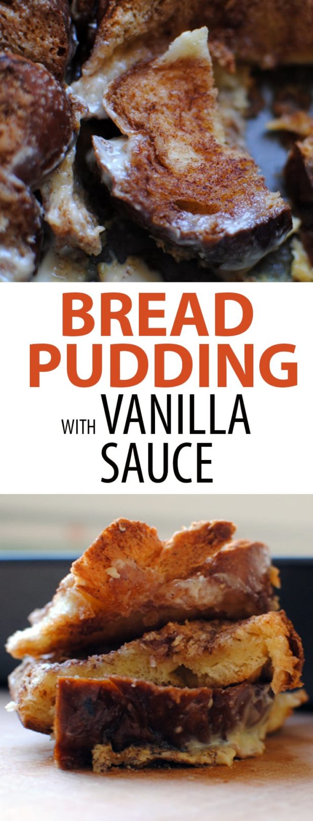 Bread Pudding with Vanilla Sauce - Let's Eat Cake