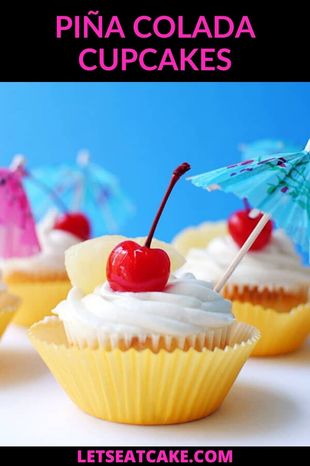 Pina Colada Cupcakes with Coconut Frosting | Let's Eat Cake