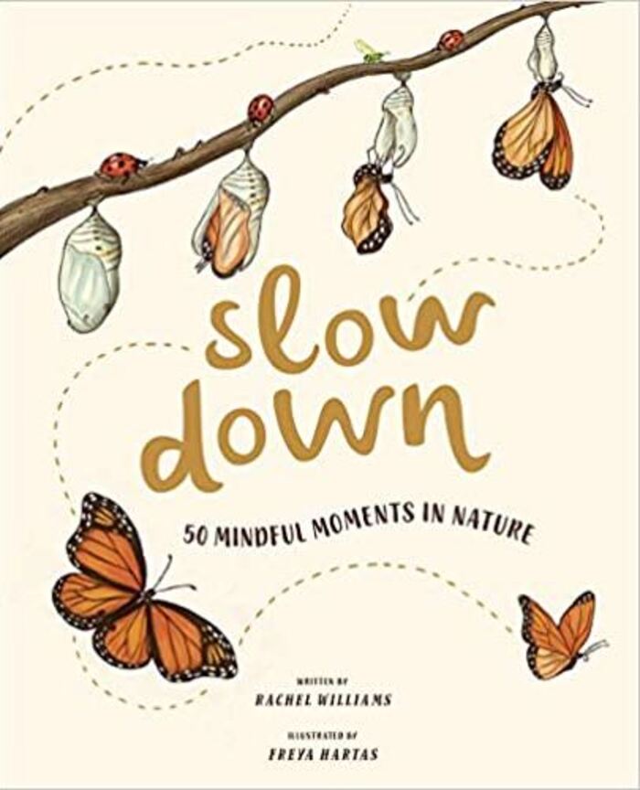 Gifts for nature lovers - Slow Down: 50 Mindful Moments in Nature