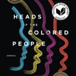 Funny Books Black Authors - Heads of Colored People by Nafissa Thompson-Spires