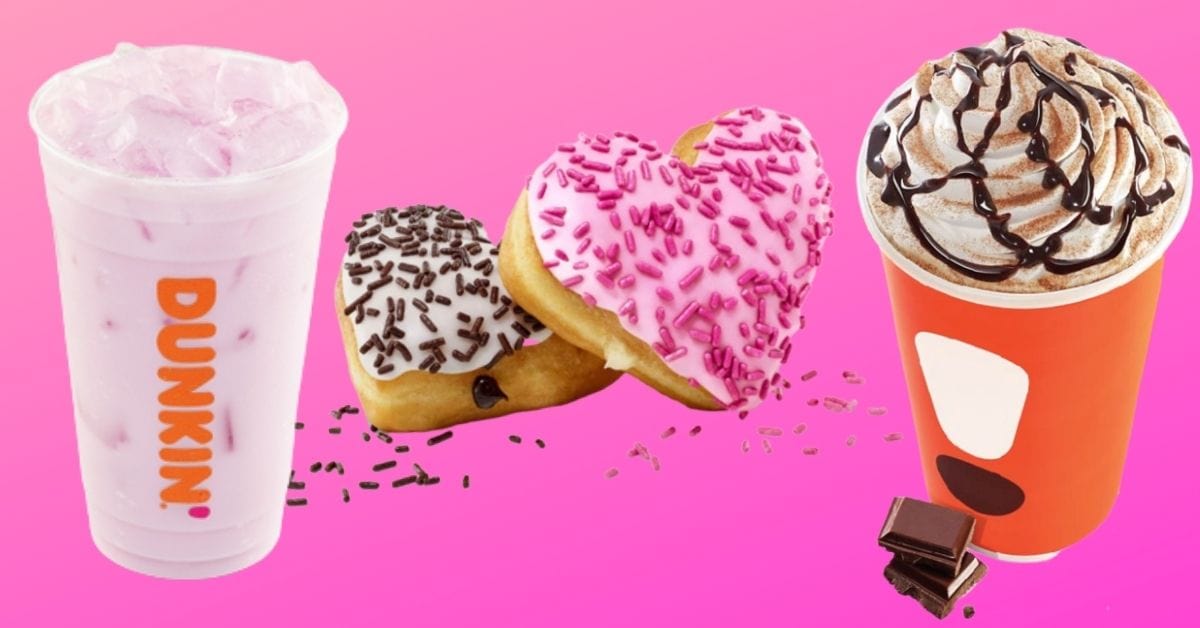 The Dunkin's Valentine's Day Menu Will Have You Seeing Hearts Let's