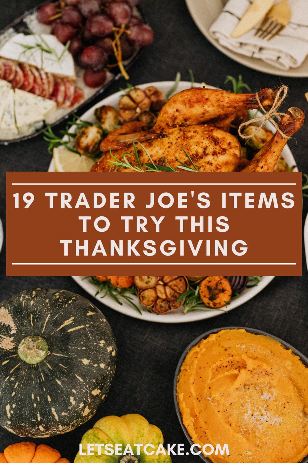 The Trader Joe's Thanksgiving Items We’re Thankful For This Year (2022