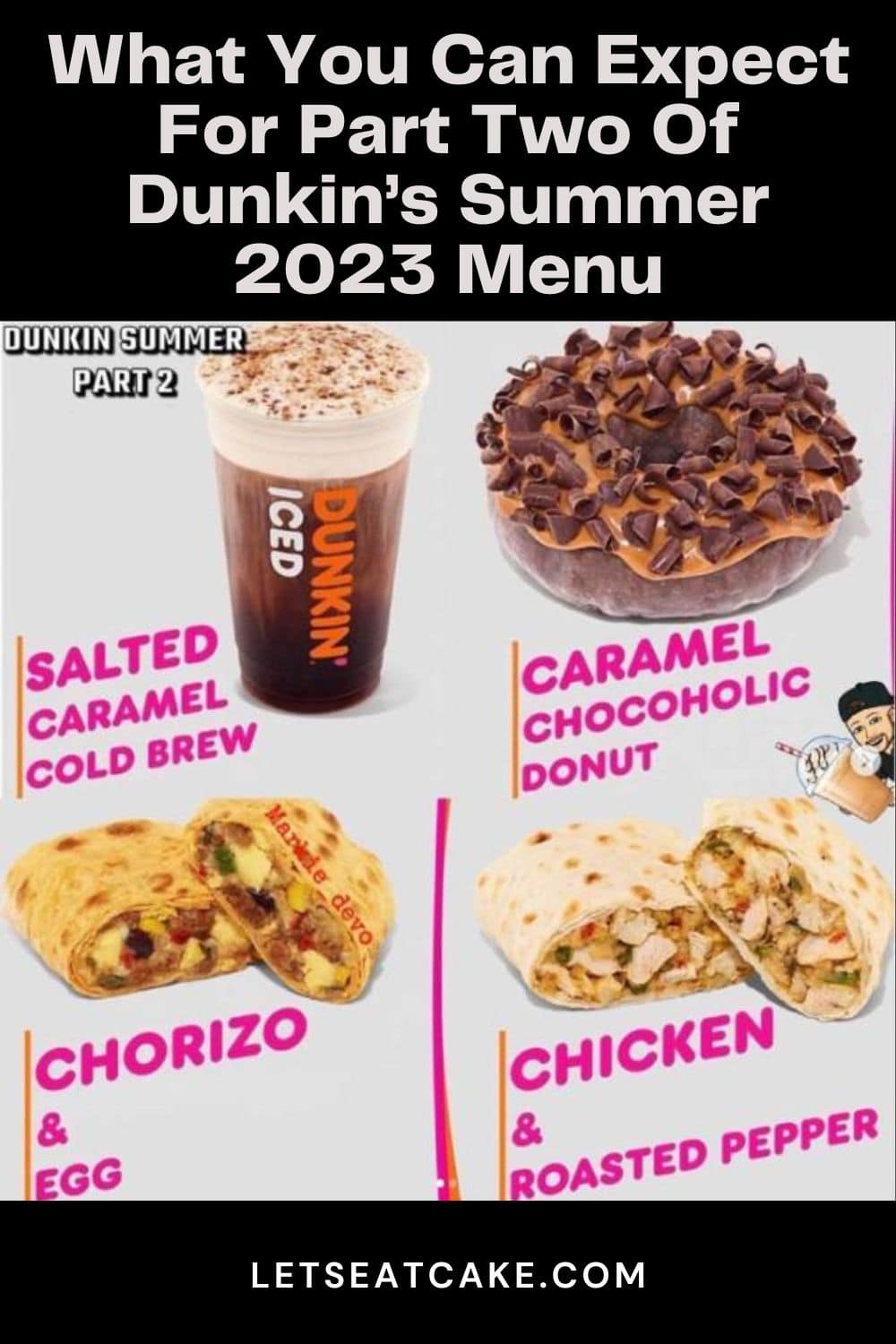 Your First Look At Dunkin's Late Summer Menu (2023) Let's Eat Cake