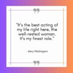 Funny Mom Quotes - kerry washington