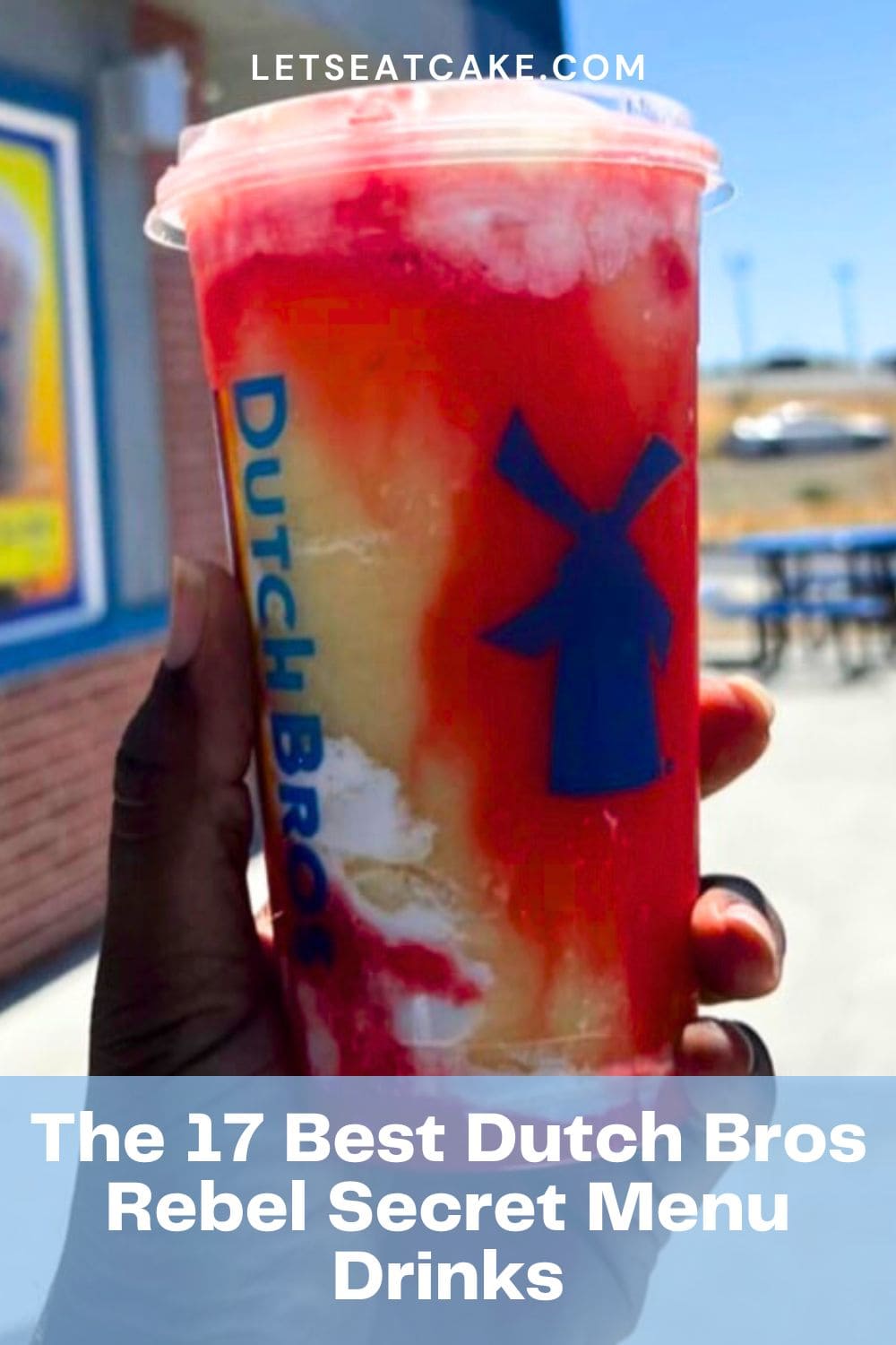 The 17 Best Dutch Bros Rebel Secret Menu Drinks Let's Eat Cake